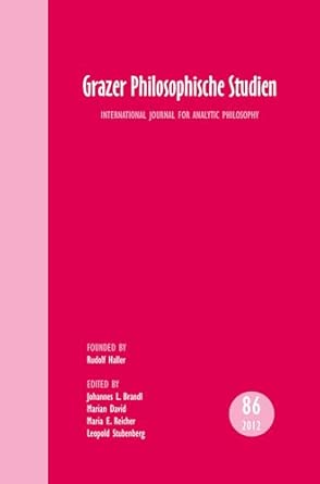 Grazer Philosophische Studien, Vol. 86 – 2012: Internationale Zeitschrift für Analytische Philosophie book cover