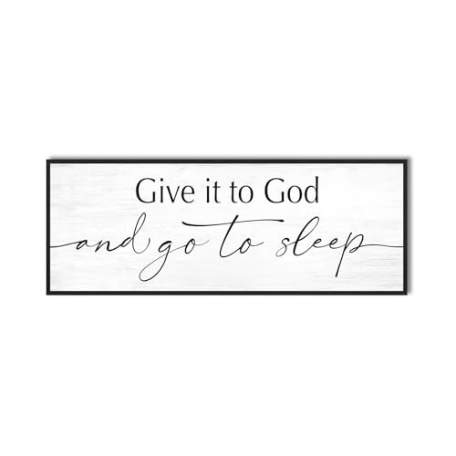 Give It to God and Go to Sleep Sign Canvas Wall Decor For Bedroom Framed