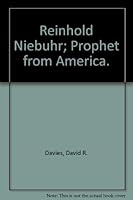 Reinhold Niebuhr; Prophet from America. 083695324X Book Cover