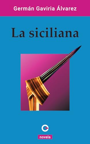 La siciliana (Spanish Edition)