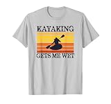Ideale per la ragazza o il ragazzo in kayak, una grande aggiunta ai tuoi vestiti da kayak. Perfetto regalo di Natale o compleanno per kayaker. Hai visto l'adesivo per paraurti dell'auto, ora prendi l'esilarante tee che dice Kayak mi fa bagnare. Fantastiche idee regalo per kayak.