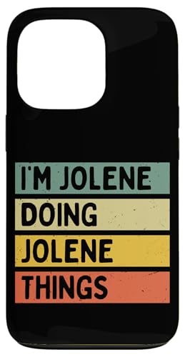 I'm Jolene Doing Jolene Things �ʔ������� �X�}�z�P�[�X iPhone 13 Pro �p