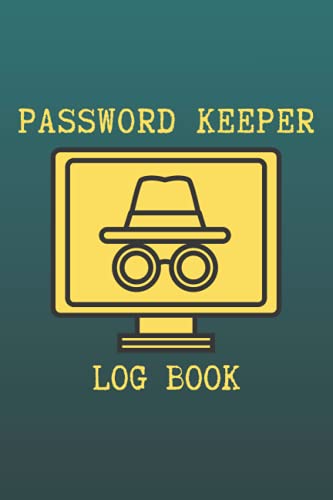 Password Keeper Log Book: Internet Password Organizer, Internet Log in Book, Password Log Book With Tabs, Record-keeping Book, Password Tracker