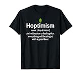 Hoptimism Beer Drinker Definition Gift T-Shirt