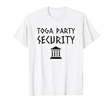 Toga Party Security Guard Greek Celebration College Frat Boy T-Shirt