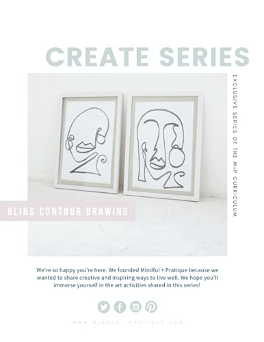 Blind Contour Drawing: Exclusive CREATE Series of the M+P Curriculum
