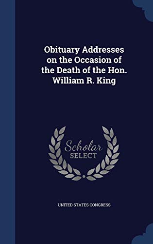 Obituary Addresses on the Occasion of the Death... 1297889592 Book Cover