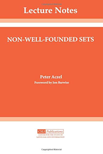 Non-Well-Founded Sets (Volume 14) (Lecture Notes)