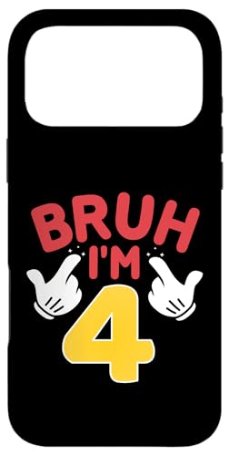 Bruh I'm 4 Mtg j̎q ̎q It's My 4th Birthday X}zP[X iPhone 17 Pro Max p