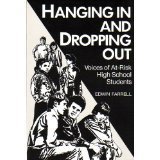 Paperback Hanging in and Dropping Out: Voices of At-Risk High School Students Book