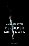  De gulden middenweg