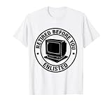 Retired Before You Enlisted Funny Gamer Gift T-Shirt, Men, White, Medium
