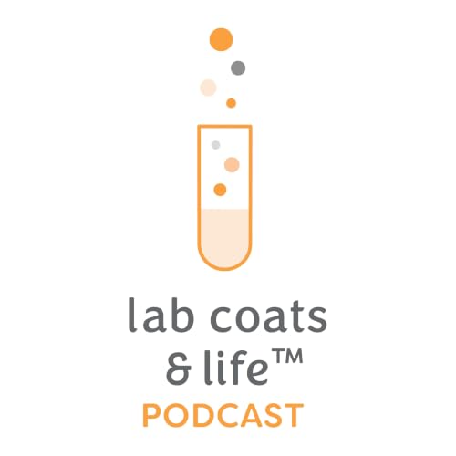 『The Lab Coats & Life&trade; Podcast』のカバーアート