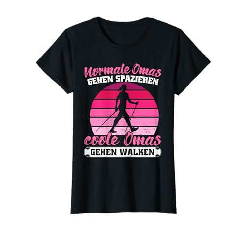 Nordic Walking Coole Omas gehen Walken T-Shirt