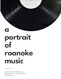 A Portrait of Roanoke Music