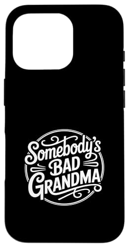 Funny Somebody's Bad Grandma ���B���e�[�W �i���o�b�W �X�}�z�P�[�X iPhone 16 Pro �p