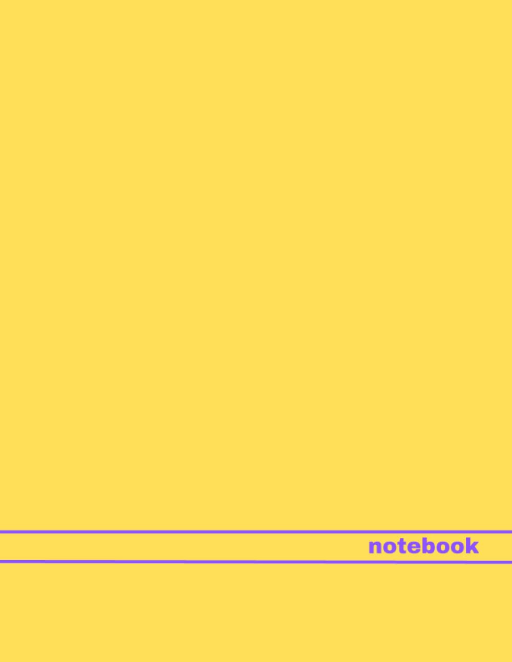Notebook: US Letter size 100 pages plain unlined with yellow cover.