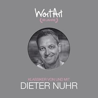 Ein Audio-Portr&auml;t von und mit Dieter Nuhr - Klassiker aus 30 Jahren WortArt Titelbild