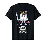 Feta King Funny Quote