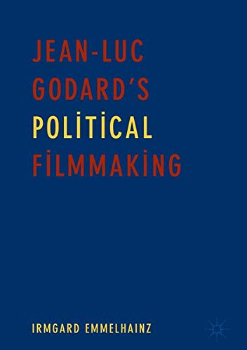 Buy Jean-Luc Godard’s Political Filmmaking — BookShops.in