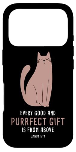 Every Good & Purrfect (Gift) is From Above ? James 1:17 Cat �X�}�z�P�[�X iPhone 17 Pro �p