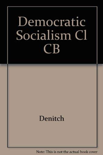 Democratic Socialism: The Mass Left in Advanced Industrial Societies.