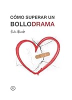 Cómo superar un Bollodrama 8417319581 Book Cover