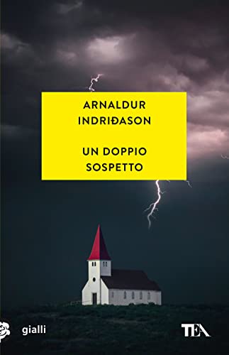 Un doppio sospetto. I casi dell'ispettore Erlendur Sveinsson (Vol. 7)