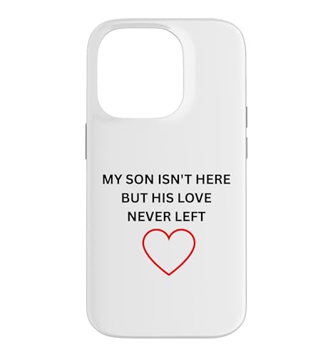Son Isn't Here But Her Love Never Left �������A���E�F�A �X�}�z�P�[�X iPhone 14 Pro �p