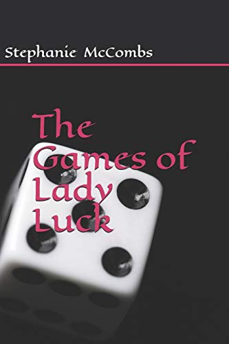 The Games of Lady Luck