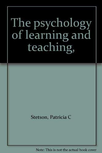 The psychology of learning and teaching, 0842203362 Book Cover