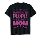 MES GENS FAVORIS APPELEZ-MOI MOM Bonne fête des mères Maman T-Shirt