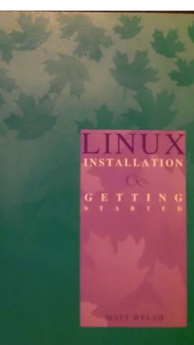 Linux Installation And Getting Started 0916151778 Book Cover