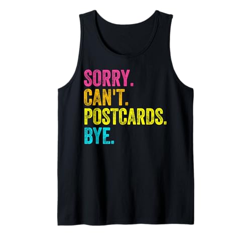 Sorry Can't Postcards Bye Teacher Student Funny Vacation Canotta