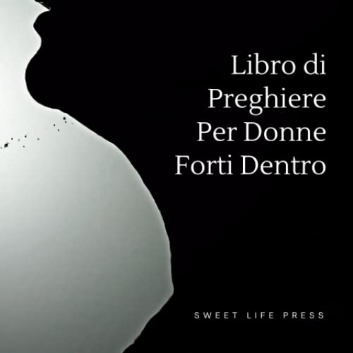 Libro di Preghiere Per Donne Forti Dentro