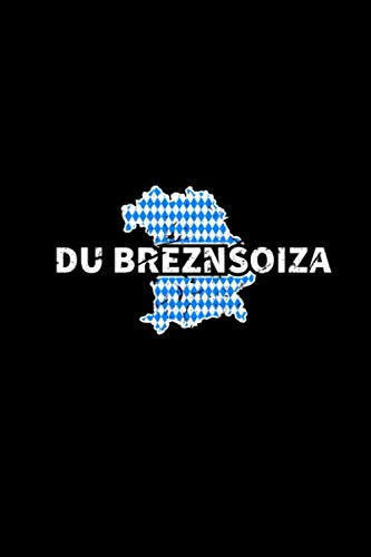 Preisvergleich Produktbild Du Breznsoiza: Bayerischer Sprüche Kalender 2021 a5 Wochenplaner - Bayern Geschenk München Bayrischer Dialekt Taschenkalender Terminkalender Wochenübersicht