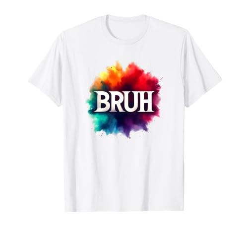 Bruh Gamer Chemise humoristique Bruh Slang Meme Design Bruh T-Shirt