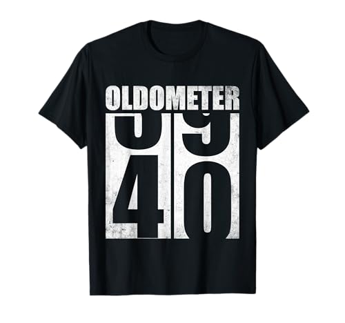Oldometer 40e anniversaire 39-40 Cadeau humoristique vintage pour homme et femme T-Shirt