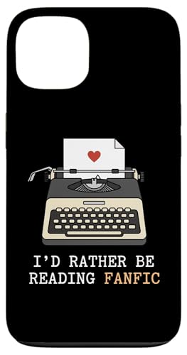 I Rather Be Reading Fanfic Reader �t�B�N�V������� �X�}�z�P�[�X iPhone 13 �p