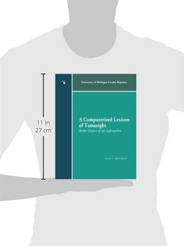A Computerized Lexicon of Tamazight: Berber Dialect of Ayt Seghrouchen
