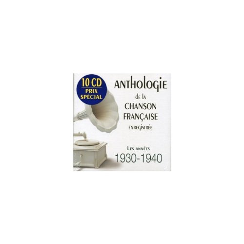 Anthologie de la Chanson Française Enregistrée 1930-1940 (Coffret