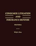 Consumer Litigation and Insurance Defense