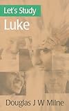Let's Study Luke (Let's Study Series)