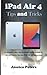 Produktbild iPad Air 4 Tips and Tricks: A complete, easy, and illustrative guide on how to use and master the new iPad Air 4th Generation
