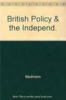 British Policy and the Independence of Latin America 0208003517 Book Cover