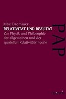 Relativität Und Realität: Zur Physik Und Philosophie Der Allgemeinen Und Der Speziellen Relativitätstheorie 3897852160 Book Cover