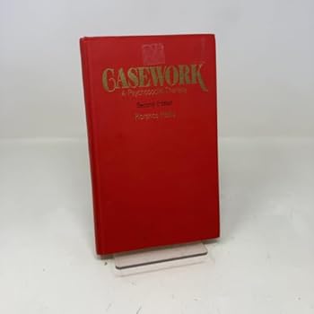Hardcover Casework; a psychosocial therapy Book