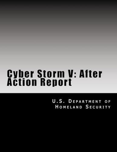 Cyber Storm V: After Action Report