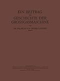 Ein Beitrag zur Geschichte der Grossgasmaschine (German Edition)