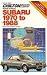 Subaru 1970-88 (Chilton's Repair Manual)
